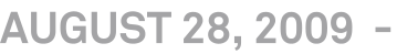 August 28, 2009  - 