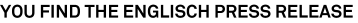 You find the englisch press release You find the englisch press release