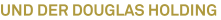 und der Douglas Holding und der Douglas Holding