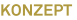 KONZEPT KONZEPT