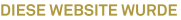 Diese Website wurde Diese Website wurde